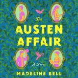 The Austen Affair, Madeline Bell