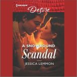 A Snowbound Scandal, Jessica Lemmon