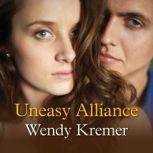 Uneasy Alliance, Wendy Kremer