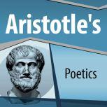 Aristotle's Poetics, Aristotle