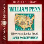 Wiliam Penn Liberty and Justice for All, Janet Benge
