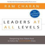 Leaders At All Levels, Ram Charan