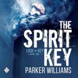 The Spirit Key, Parker Williams