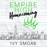 Empire High Homecoming, Ivy Smoak