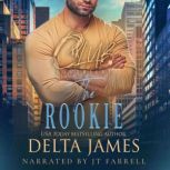 The Rookie, Delta James