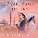 A Tale of Two Sisters, Merryn Allingham