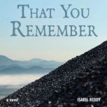 That You Remember, Isabel Reddy