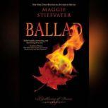 Ballad A Gathering of Faerie, Maggie Stiefvater