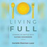 Living FULL, Danielle ShermanLazar