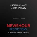 Supreme Court Death Penalty, PBS NewsHour