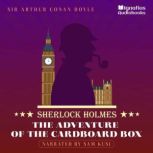 The Adventure of the Cardboard Box, Sir Arthur Conan Doyle