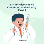 Science Olympiad All Chapters Combine..., Priti Singhal