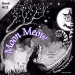 Moon Meow, Kerry Anne  Boer