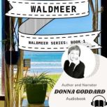 Waldmeer, Donna Goddard