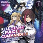 Reluctant Space Commander From Death..., Norasiro