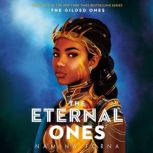 The Gilded Ones 3 The Eternal Ones, Namina Forna