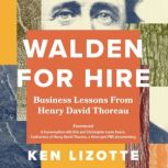 Walden for Hire, Ken Lizotte