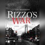 Rizzo's War, Lou Manfredo