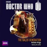 Doctor Who The Dalek Generation, Nicholas Briggs