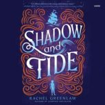 Shadow and Tide, Rachel Greenlaw