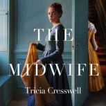 The Midwife, Tricia Cresswell