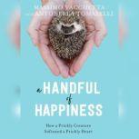 A Handful of Happiness, Massimo Vacchetta
