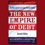 The New Empire of Debt, William Bonner