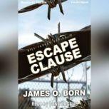 Escape Clause, James O'Born