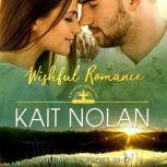 Wishful Romance Volume 4 Books 101..., Kait Nolan
