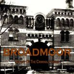 Broadmoor, David Wilson