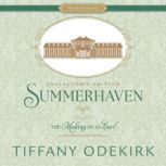 Summerhaven Collectors Edition, Tiffany Odekirk