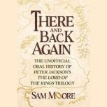 There and Back Again, Sam Moore