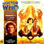 Doctor Who  The Lost Stories  Parad..., PJ Hammond
