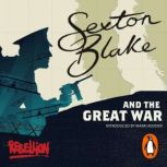 Sexton Blake and the Great War, Mark Hodder