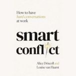 Smart Conflict, Alice Driscoll