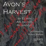 Avons Harvest, Edwin Arlington Robinson