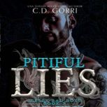 Pitiful Lies, C.D. Gorri
