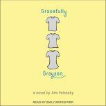 Gracefully Grayson, Ami Polonsky