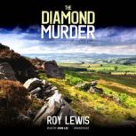 The Diamond Murder, Roy Lewis