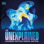 The Unexplained, DK
