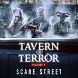 Tavern of Terror Vol. 4, Scare Street