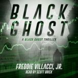 Black Ghost, Freddie Villacci Jr