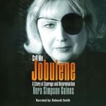 Call Me Jobulene, Vera Simpson Gaines