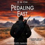 Pedaling East, E. A. Coe