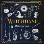 Witchbane, Deborah Carr