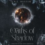 Oaths of Shadow, K.L. Hester