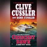Crescent Dawn, Clive Cussler