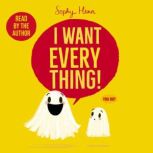 I Want Everything, Sophy Henn