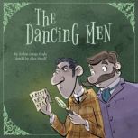 Sherlock Holmes: The Dancing Men, Arthur Conan Doyle