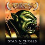 Orcs, Stan Nicholls